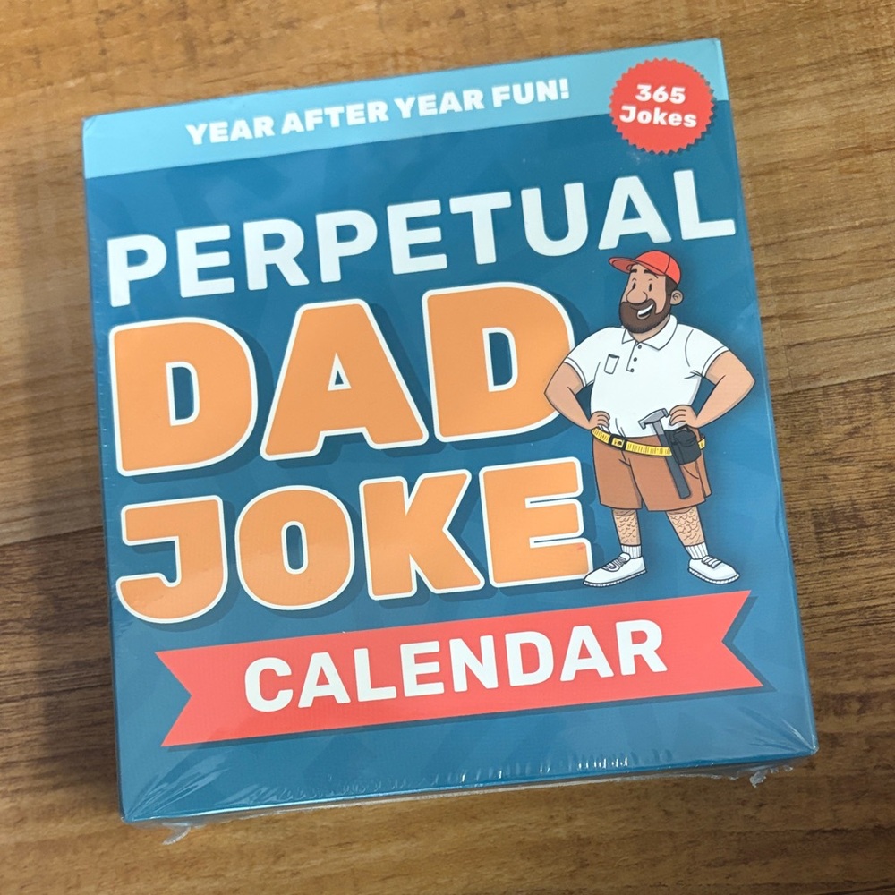 Perpetual Dad Joke Calendar. Year after year fun!  New/sealed